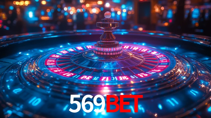 Explore as vantagens do 569Bet: serviço profissional e confiabilidade